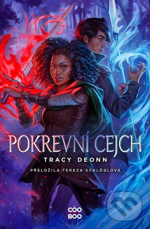 Kniha: Pokrevní cejch (Tracy Deonn). CooBoo CZ, 2023 Kniha: Pokrevní cejch (Tracy Deonn). CooBoo CZ, 2023