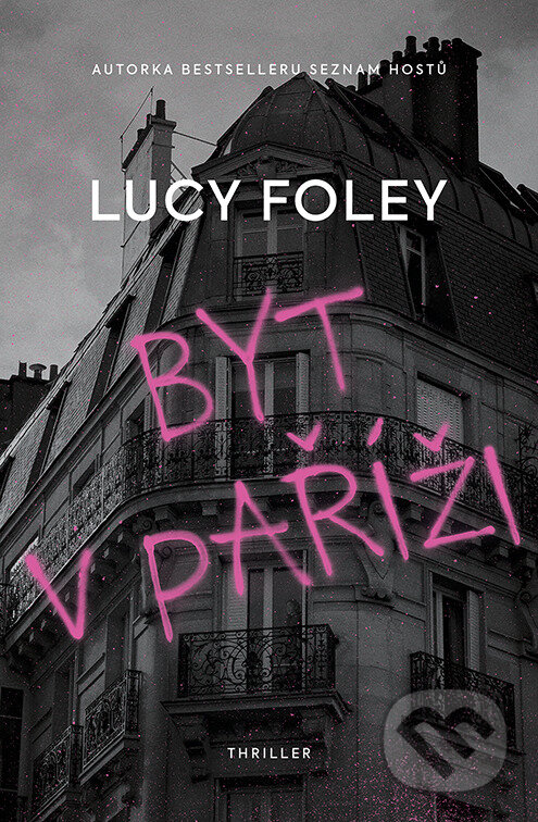 E-kniha: Byt v Paříži (Lucy Foley). Vendeta, 2023 E-kniha: Byt v Paříži (Lucy Foley). Vendeta, 2023