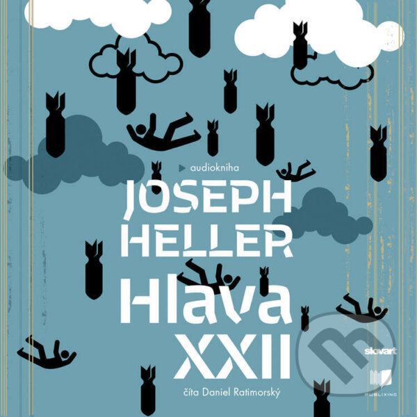 Audiokniha: Hlava XXII (Joseph Heller). Publixing, Slovart, 2023 Audiokniha: Hlava XXII (Joseph Heller). Publixing, Slovart, 2023