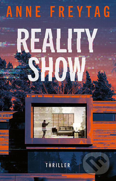 E-kniha: Reality Show (Anne Freytag). Vendeta, 2023 E-kniha: Reality Show (Anne Freytag). Vendeta, 2023