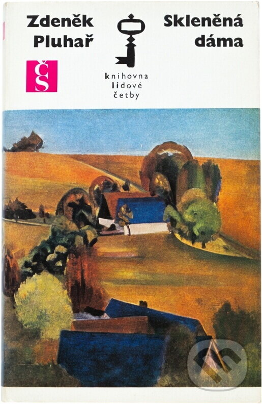 Kniha: Skleněná dáma (Zdeněk Pluhař). Československý spisovatel, 1975 Kniha: Skleněná dáma (Zdeněk Pluhař). Československý spisovatel, 1975