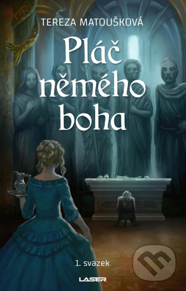Kniha: Pláč němého boha (Tereza Matoušková). Laser books, 2023 Kniha: Pláč němého boha (Tereza Matoušková). Laser books, 2023