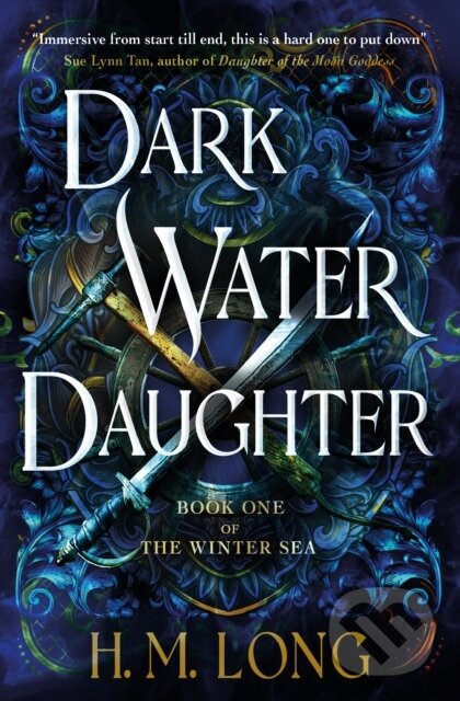 Kniha: Dark Water Daughter (H.M. Long). Titan Books, 2023 Kniha: Dark Water Daughter (H.M. Long). Titan Books, 2023
