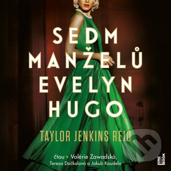 Audiokniha: Sedm manželů Evelyn Hugo (Taylor Jenkins Reid). OneHotBook, 2023 Audiokniha: Sedm manželů Evelyn Hugo (Taylor Jenkins Reid). OneHotBook, 2023