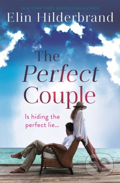 E-kniha: The Perfect Couple (Elin Hilderbrand). Hodder and Stoughton, 2018 E-kniha: The Perfect Couple (Elin Hilderbrand). Hodder and Stoughton, 2018