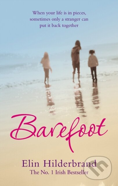 E-kniha: Barefoot (Elin Hilderbrand). Little, Brown Book Group, 2012 E-kniha: Barefoot (Elin Hilderbrand). Little, Brown Book Group, 2012