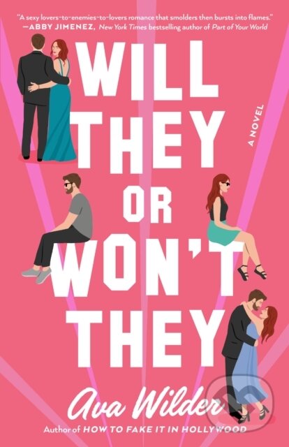 E-kniha: Will They or Won't They (Ava Wilder). Random House, 2023 E-kniha: Will They or Won't They (Ava Wilder). Random House, 2023
