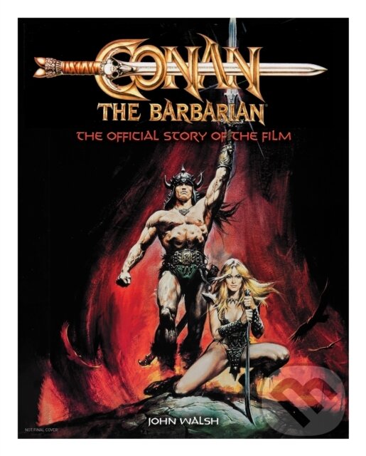 Kniha: Conan the Barbarian (John Walsh). Titan Books, 2023 Kniha: Conan the Barbarian (John Walsh). Titan Books, 2023