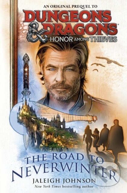 Kniha: The Road to Neverwinter (Jaleigh Johnson). Del Rey, 2023 Kniha: The Road to Neverwinter (Jaleigh Johnson). Del Rey, 2023