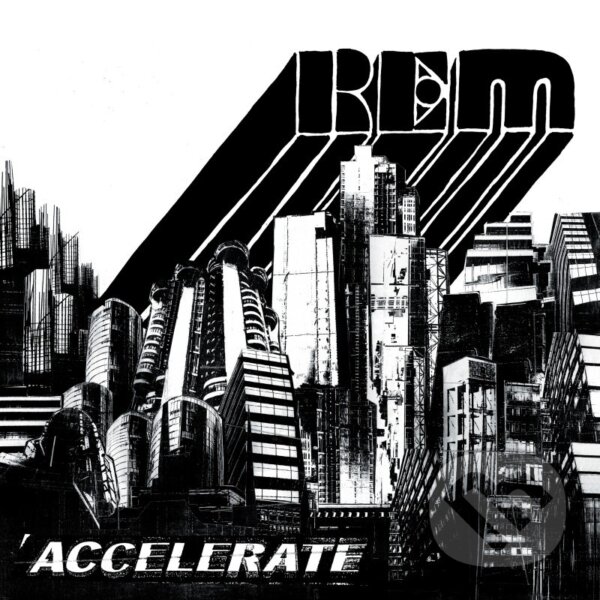Hudební CD: R.E.M.: Accelerate LP (Hudobné albumy). Hudobné albumy, 2023 Hudební CD: R.E.M.: Accelerate LP (Hudobné albumy). Hudobné albumy, 2023