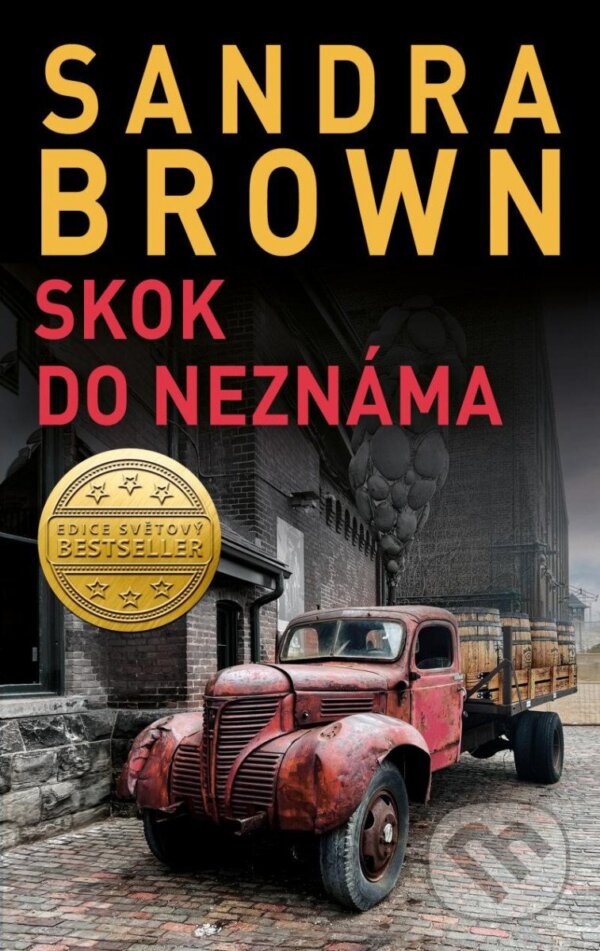 Kniha: Skok do neznáma (český jazyk) (Sandra Brown). Kalibr, 2023 Kniha: Skok do neznáma (český jazyk) (Sandra Brown). Kalibr, 2023