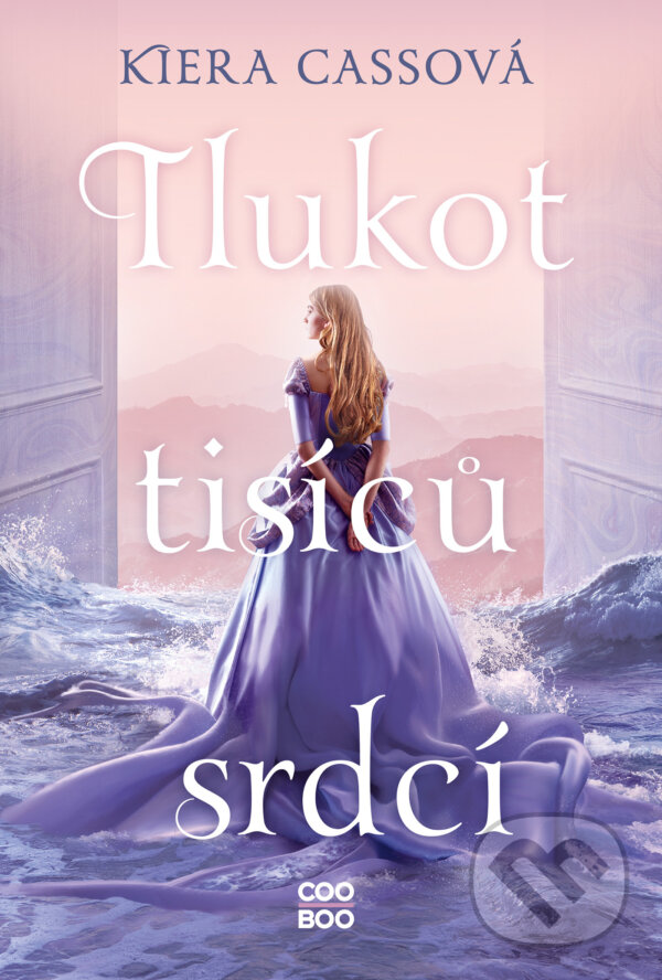 E-kniha: Tlukot tisíců srdcí (Kiera Cass). CooBoo CZ, 2023 E-kniha: Tlukot tisíců srdcí (Kiera Cass). CooBoo CZ, 2023