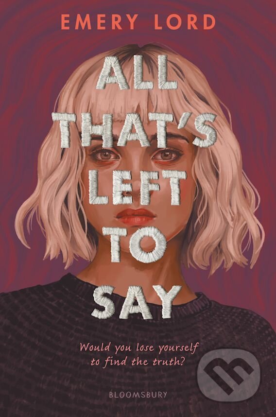 Kniha: All That's Left to Say (Emery Lord). Bloomsbury, 2023 Kniha: All That's Left to Say (Emery Lord). Bloomsbury, 2023