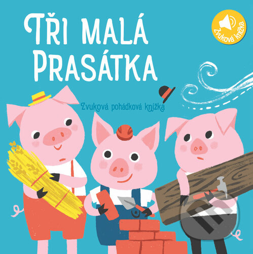 Kniha: Tři malá prasátka (YoYo Books). YoYo Books, 2023 Kniha: Tři malá prasátka (YoYo Books). YoYo Books, 2023