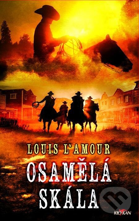 E-kniha: Osamělá skála (Louis L'Amour). Alpress E-kniha: Osamělá skála (Louis L'Amour). Alpress