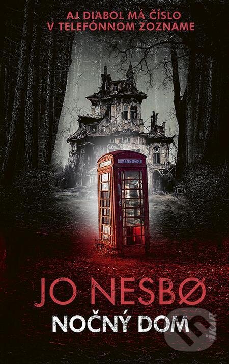 E-kniha: Nočný dom (Jo Nesbo). Ikar, 2023 E-kniha: Nočný dom (Jo Nesbo). Ikar, 2023