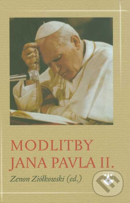 Kniha: Modlitby Jana Pavla II. (Zenon Ziólkowski). Karmelitánské nakladatelství, 2010 Kniha: Modlitby Jana Pavla II. (Zenon Ziólkowski). Karmelitánské nakladatelství, 2010