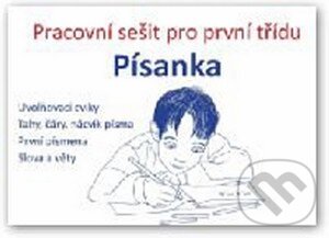 Kniha: Písanka - velký pracovní sešit pro první třídu (Svojtka&Co.). Svojtka&Co., 2015 Kniha: Písanka - velký pracovní sešit pro první třídu (Svojtka&Co.). Svojtka&Co., 2015