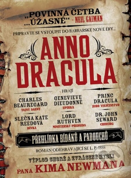 Kniha: Anno Dracula (český jazyk) (Kim Newman). Laser books, 2015 Kniha: Anno Dracula (český jazyk) (Kim Newman). Laser books, 2015