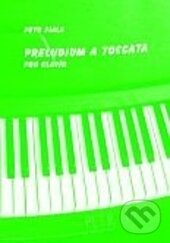 Kniha: Preludium a toccata (Petr Fiala). LYNX, 2011 Kniha: Preludium a toccata (Petr Fiala). LYNX, 2011