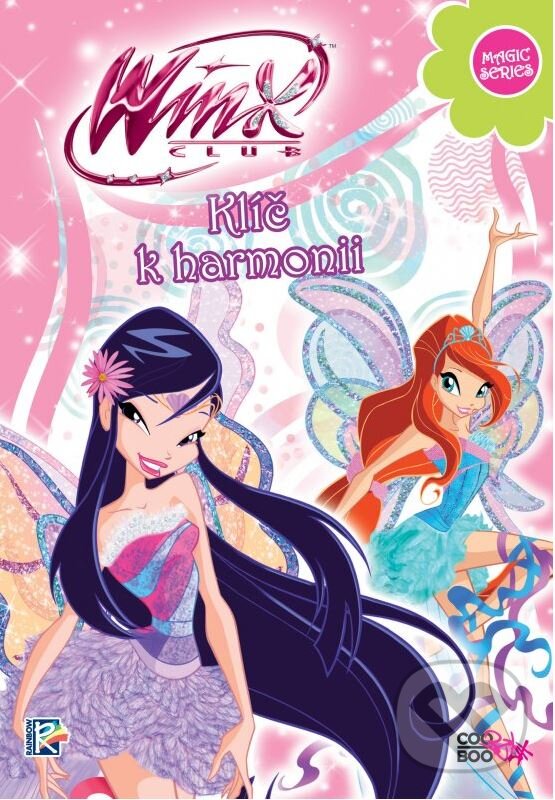 Kniha: Winx Magic Series 4: Klíč k harmonii (CooBoo CZ). CooBoo CZ, 2015 Kniha: Winx Magic Series 4: Klíč k harmonii (CooBoo CZ). CooBoo CZ, 2015