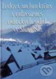 Kniha: Ľudová architektúra a urbanizmus vidieckych sídiel na Slovensku (Ministerstvo kultúry SR, Národné pamiatkové a krajinné centrum, AE). Ministerstvo kultúry SR, Národné pamiatkové a krajinné centrum, AE, 1998 Kniha: Ľudová architektúra a urbanizmus vidieckych sídiel na Slovensku (Ministerstvo kultúry SR, Národné pamiatkové a krajinné centrum, AE). Ministerstvo kultúry SR, Národné pamiatkové a krajinné centrum, AE, 1998
