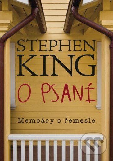 Kniha: O psaní (Stephen King). BETA - Dobrovský, 2015 Kniha: O psaní (Stephen King). BETA - Dobrovský, 2015