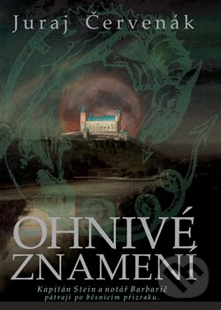 Kniha: Ohnivé znamení (Juraj Červenák). Argo, 2015 Kniha: Ohnivé znamení (Juraj Červenák). Argo, 2015