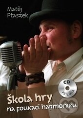 Kniha: Škola hry na foukací harmoniku (Matěj Ptaszek). Outdooring.cz, 2011 Kniha: Škola hry na foukací harmoniku (Matěj Ptaszek). Outdooring.cz, 2011