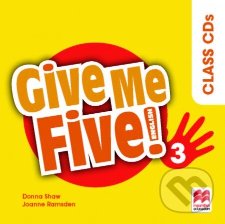 Audiokniha: Give Me Five! Level 3 Audio CD (Donna Shaw, Joanne Ramsden a Rob Sved). MacMillan Audiokniha: Give Me Five! Level 3 Audio CD (Donna Shaw, Joanne Ramsden a Rob Sved). MacMillan