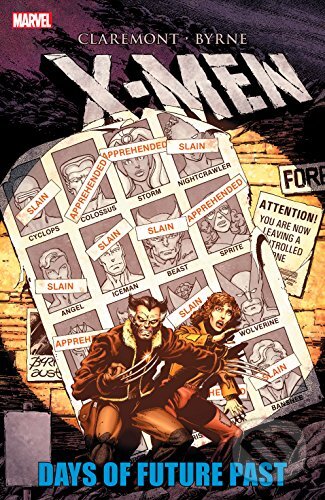 Kniha: X-men: Days Of Future Past (Chris Claremont). Marvel, 2021 Kniha: X-men: Days Of Future Past (Chris Claremont). Marvel, 2021