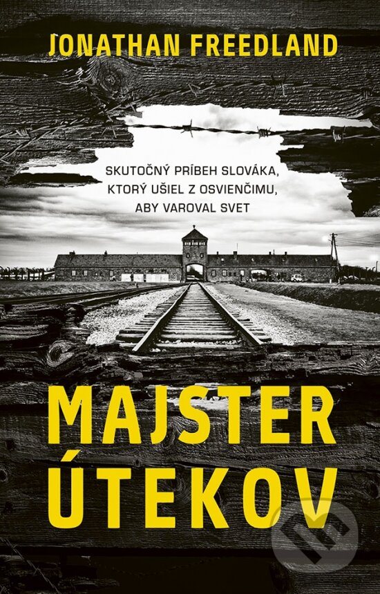 Kniha: Majster útekov (Jonathan Freedland). Ikar, 2023 Kniha: Majster útekov (Jonathan Freedland). Ikar, 2023