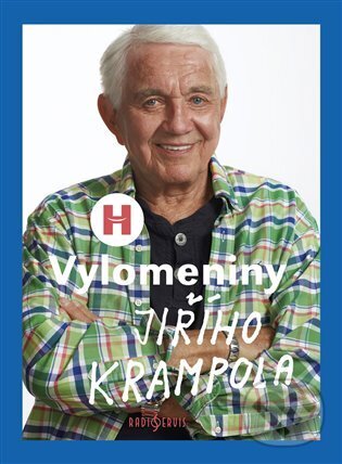 Kniha: Vylomeniny Jiřího Krampola (Jiří Krampol). Radioservis, 2023 Kniha: Vylomeniny Jiřího Krampola (Jiří Krampol). Radioservis, 2023