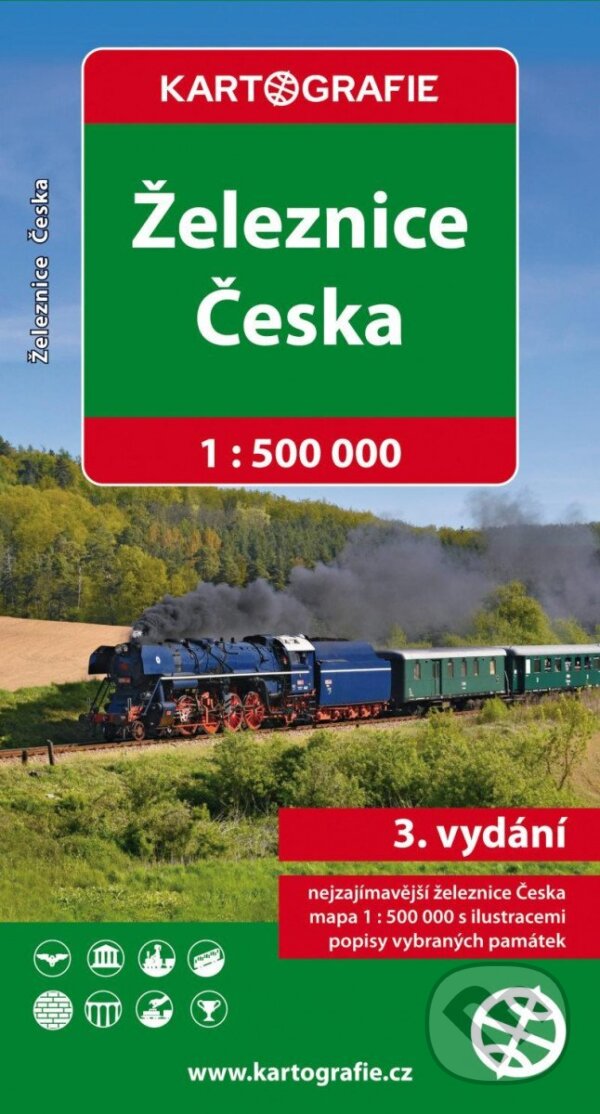 Železnice Česka 1 : 500 000 (Kartografie Praha). Kartografie Praha, 2023 Železnice Česka 1 : 500 000 (Kartografie Praha). Kartografie Praha, 2023