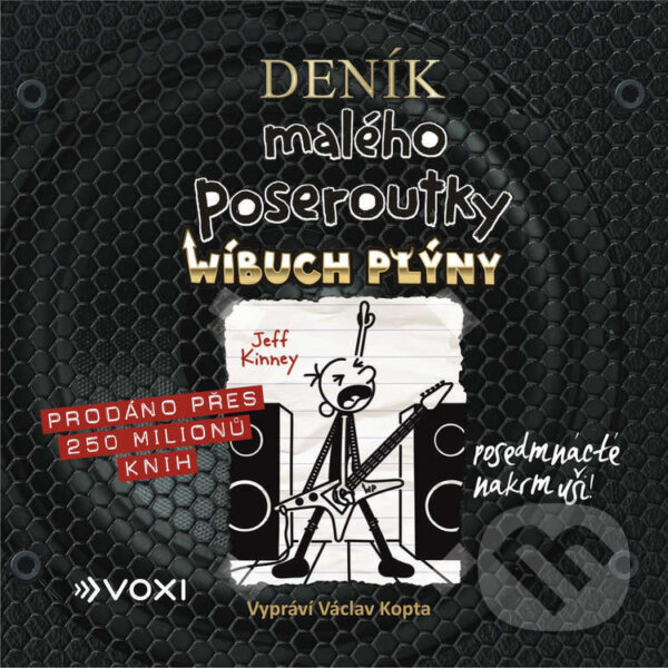 Audiokniha: Deník malého poseroutky 17 (Jeff Kinney). Voxi, 2023 Audiokniha: Deník malého poseroutky 17 (Jeff Kinney). Voxi, 2023