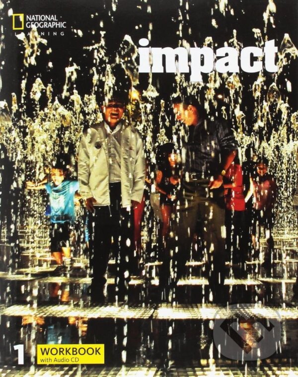 Kniha: Impact 1 - Workbook with Audio CD (Cengage). Cengage Kniha: Impact 1 - Workbook with Audio CD (Cengage). Cengage