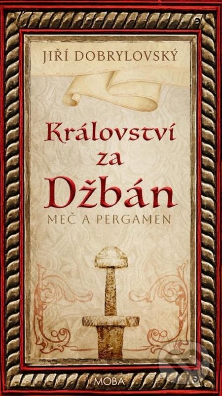 E-kniha: Království za Džbán (Jiří Dobrylovský). Moba, 2023 E-kniha: Království za Džbán (Jiří Dobrylovský). Moba, 2023
