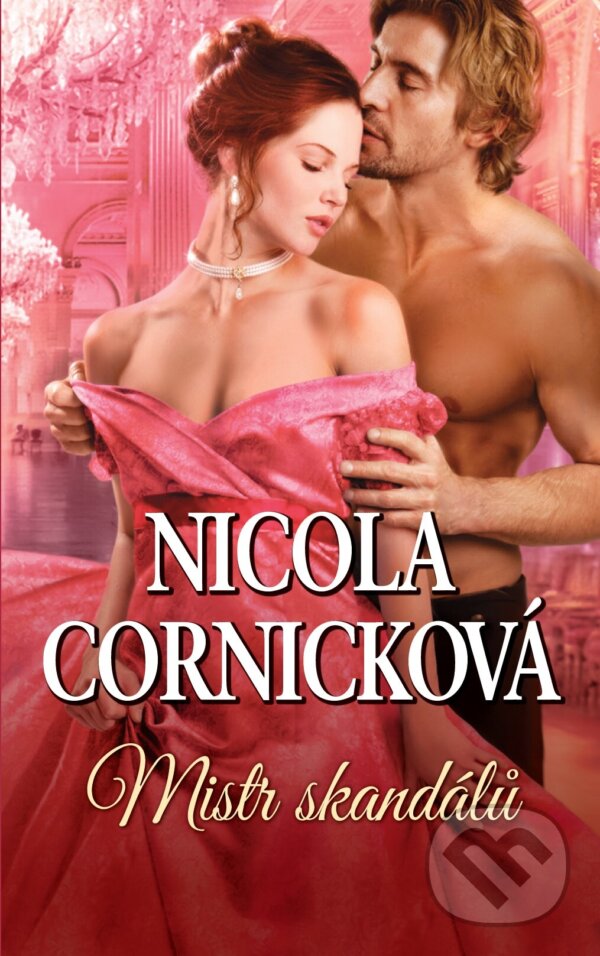 E-kniha: Mistr skandálů (Nicola Cornick). HarperCollins, 2023 E-kniha: Mistr skandálů (Nicola Cornick). HarperCollins, 2023
