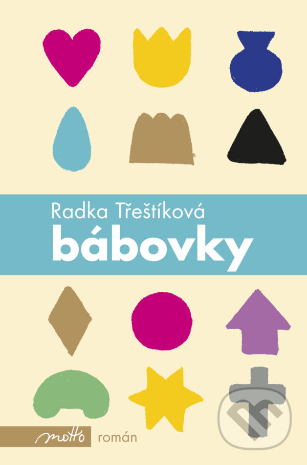 E-kniha: Bábovky (Radka Třeštíková). Motto, 2016 E-kniha: Bábovky (Radka Třeštíková). Motto, 2016
