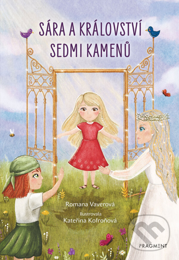 E-kniha: Sára a království sedmi kamenů (Romana Vaverová). Nakladatelství Fragment, 2023 E-kniha: Sára a království sedmi kamenů (Romana Vaverová). Nakladatelství Fragment, 2023