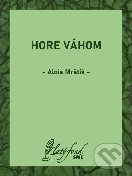 E-kniha: Hore Váhom (Alois Mrštík). Petit Press E-kniha: Hore Váhom (Alois Mrštík). Petit Press