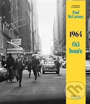Kniha: 1964: Oči bouře (Paul McCartney). Práh, 2023 Kniha: 1964: Oči bouře (Paul McCartney). Práh, 2023