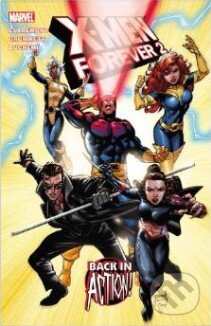 Kniha: X-Men Forever2 (Volume 1) (Chris Claremont a Tom Grummett). Marvel, 2011 Kniha: X-Men Forever2 (Volume 1) (Chris Claremont a Tom Grummett). Marvel, 2011