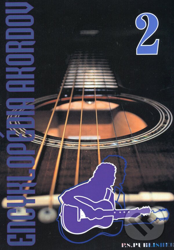 Kniha: Encyklopédia akordov 2 (Anton Bobek a Peter Stolárik). P.S.Publisher, 1995 Kniha: Encyklopédia akordov 2 (Anton Bobek a Peter Stolárik). P.S.Publisher, 1995