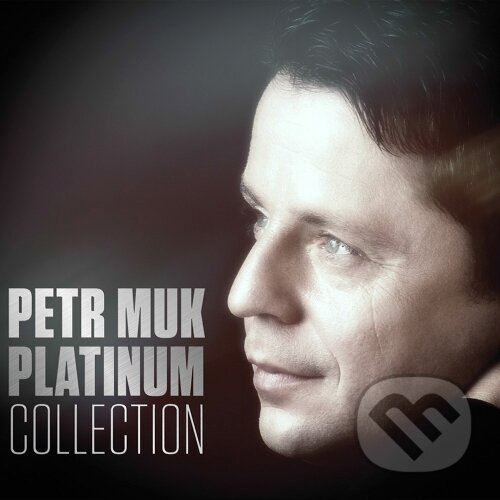 Hudební CD: Petr Muk: Platinum Collection (Warner Music). Warner Music, 2015 Hudební CD: Petr Muk: Platinum Collection (Warner Music). Warner Music, 2015