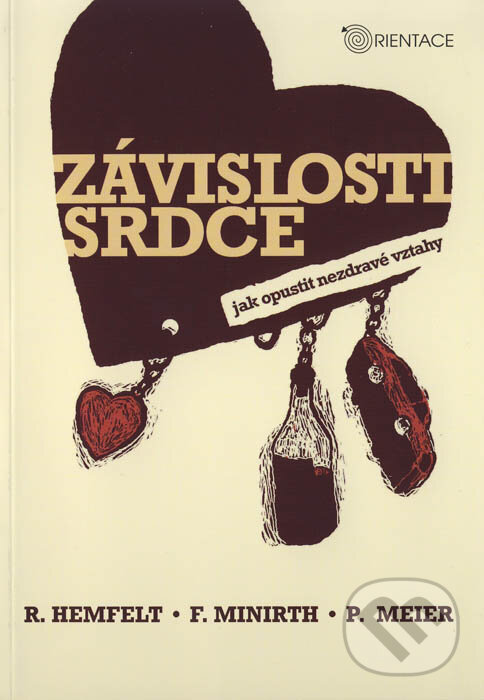 Kniha: Závislosti srdce (Frank Minirth, Paul Meier a Robert Hemfelt). Karmelitánské nakladatelství, 2010 Kniha: Závislosti srdce (Frank Minirth, Paul Meier a Robert Hemfelt). Karmelitánské nakladatelství, 2010