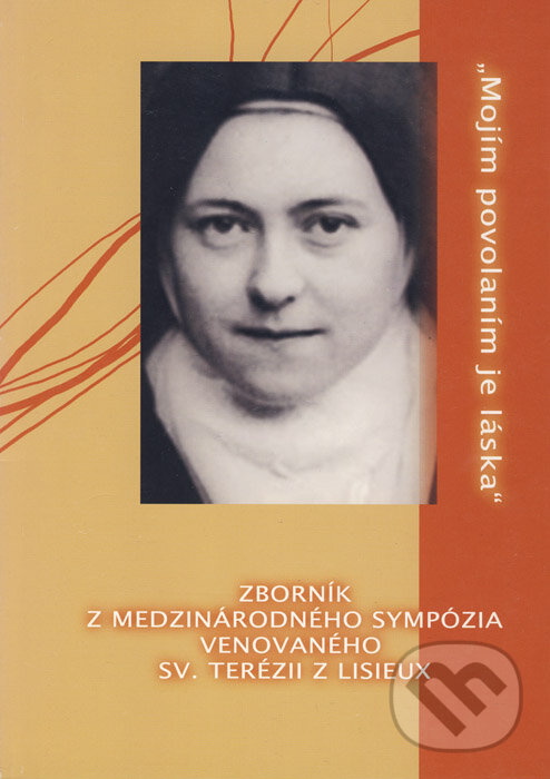 Kniha: Zborník z medzinárodného sympózia venovaného sv. Terézii z Lisieux (Albert St. Wach a Łukasz Kasperek). Karmelitánske nakladateľstvo, 2008 Kniha: Zborník z medzinárodného sympózia venovaného sv. Terézii z Lisieux (Albert St. Wach a Łukasz Kasperek). Karmelitánske nakladateľstvo, 2008