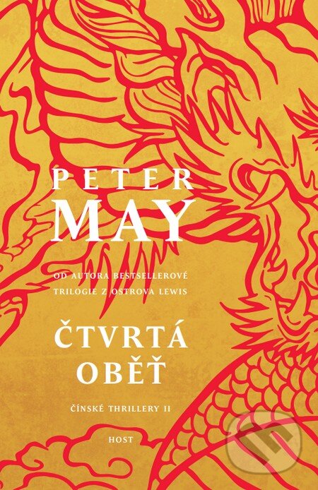 Kniha: Čtvrtá oběť (Peter May). Host, 2015 Kniha: Čtvrtá oběť (Peter May). Host, 2015
