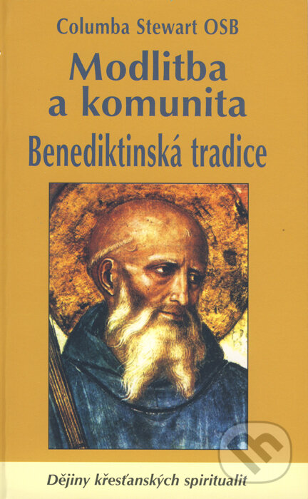 Kniha: Modlitba a komunita (Stewart Columba). Karmelitánské nakladatelství, 2004 Kniha: Modlitba a komunita (Stewart Columba). Karmelitánské nakladatelství, 2004