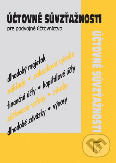 Kniha: Účtovné súvzťažnosti 2015 (Poradca s.r.o.). Poradca s.r.o., 2015 Kniha: Účtovné súvzťažnosti 2015 (Poradca s.r.o.). Poradca s.r.o., 2015